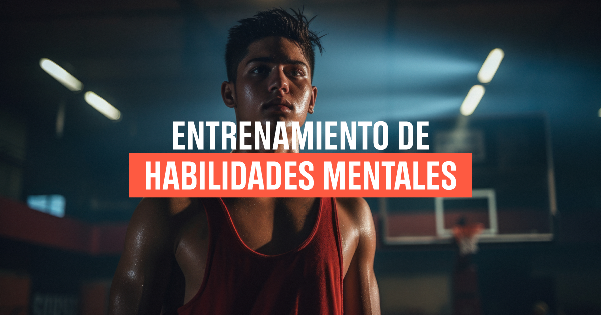 Entrenamiento de Habilidades Mentales